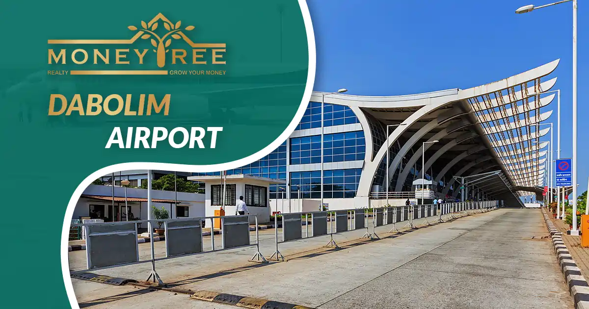 Dabolim Airport - Moneytree realty