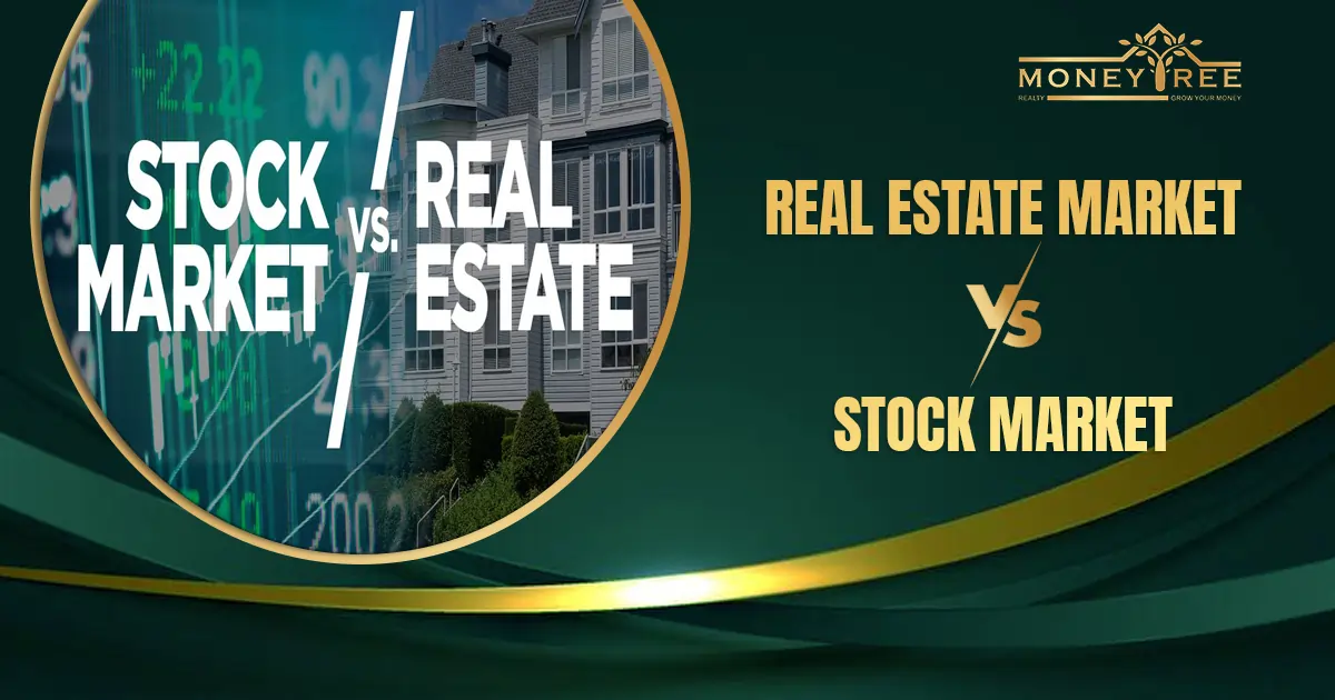 Real estate market vs stock market - Which Is Better?